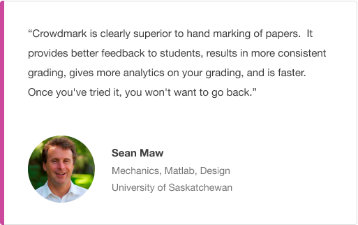 Sean Maw Testimonial about Crowdmark